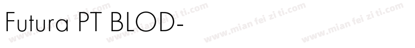 Futura PT BLOD字体转换